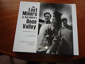 The Last Miners of Ayrshire's Doon Valley