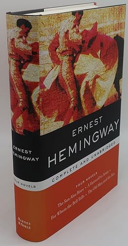 ERNEST HEMINGWAY Complete and Unabridged, Four Novels]