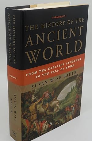 Imagen del vendedor de THE HISTORY OF THE ANCIENT WORLD [From The Earliest Accounts To The Fall of Rome] a la venta por Booklegger's Fine Books ABAA