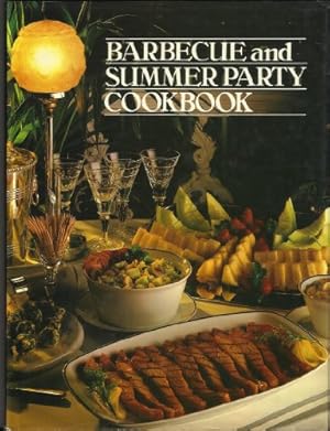 Bild des Verkufers fr Barbecue and Summer Party Cookbook zum Verkauf von WeBuyBooks