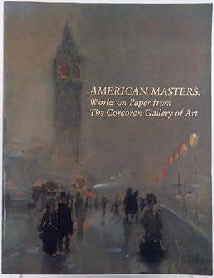 Bild des Verkufers fr American Masters: Works on Paper from the Corcoran Gallery of Art zum Verkauf von Resource for Art and Music Books 