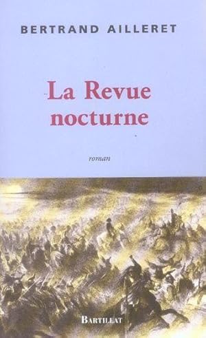 Bild des Verkufers fr La revue nocturne zum Verkauf von Chapitre.com : livres et presse ancienne