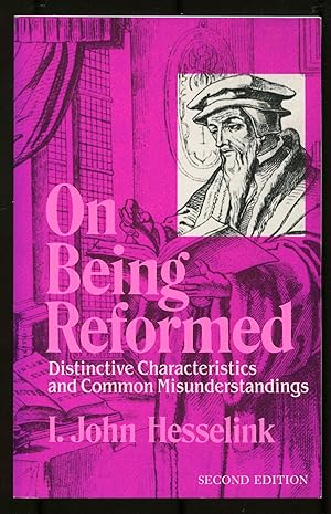 Immagine del venditore per On Being Reformed: Distinctive Characteristics and Common Misunderstandings venduto da Between the Covers-Rare Books, Inc. ABAA