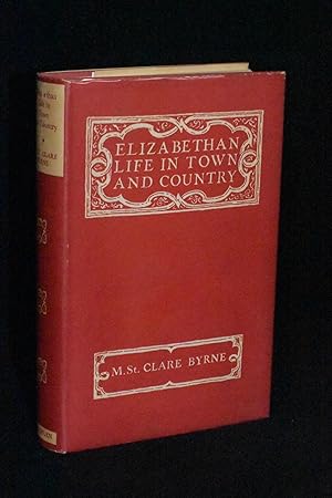 Image du vendeur pour Elizabethan Life in Town and Country mis en vente par Books by White/Walnut Valley Books