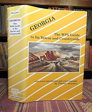Georgia: The Works Progress Administration Guide to Its Towns and Countryside