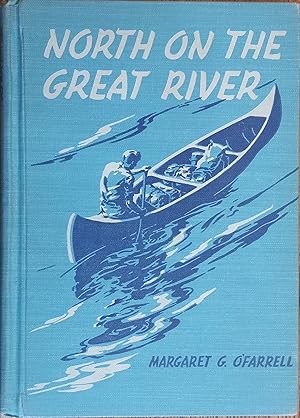 Imagen del vendedor de North on the Great River a la venta por The Book House, Inc.  - St. Louis