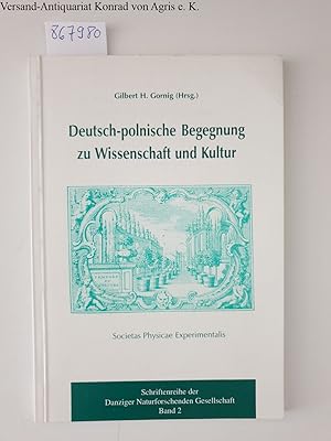 Seller image for Deutsch-polnische Begegnung zu Wissenschaft und Kultur im zusammenwachsenden Europa for sale by Versand-Antiquariat Konrad von Agris e.K.