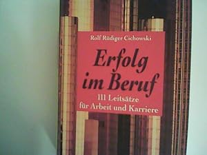 Bild des Verkufers fr Erfolg im Beruf. 111 Leitstze fr Arbeit und Karriere zum Verkauf von ANTIQUARIAT FRDEBUCH Inh.Michael Simon