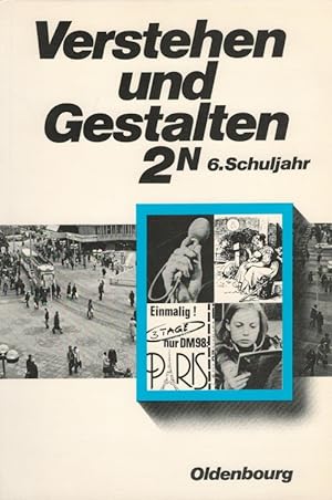 Bild des Verkufers fr Verstehen und gestalten 2 (Ausgabe N) - Deutsches Sprachbuch fr Gymnasien. zum Verkauf von Versandantiquariat Nussbaum