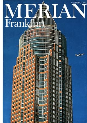 Seller image for Frankfurt - Merian Heft 7/1991 - 44. Jahrgang for sale by Versandantiquariat Nussbaum