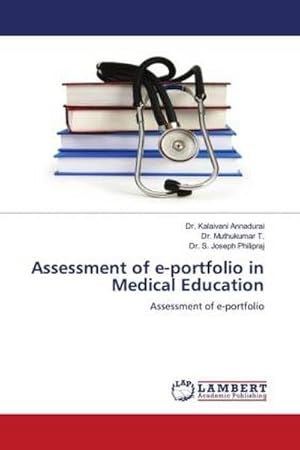 Seller image for Assessment of e-portfolio in Medical Education : Assessment of e-portfolio for sale by AHA-BUCH GmbH