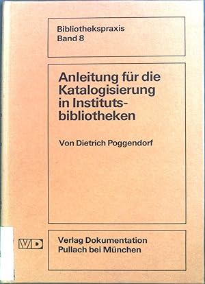 Seller image for Anleitung fr die Katalogisierung in Institutsbibliotheken. for sale by books4less (Versandantiquariat Petra Gros GmbH & Co. KG)