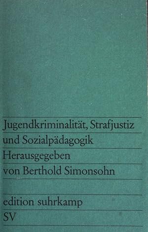 Seller image for Jugendkriminalitt, Strafjustiz und Sozialpdagogik. edition suhrkamp (Band 325) for sale by books4less (Versandantiquariat Petra Gros GmbH & Co. KG)