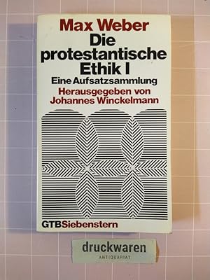 Bild des Verkufers fr Die protestantische Ethik. Teil: 1., Eine Aufsatzsammlung. zum Verkauf von Druckwaren Antiquariat