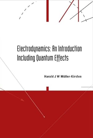 Image du vendeur pour Electrodynamics : An Introduction Including Quantum Effects mis en vente par GreatBookPrices