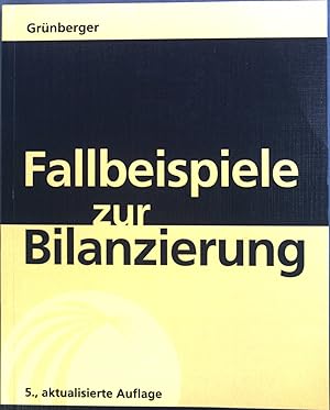 Seller image for Fallbeispiele zur Bilanzierung. for sale by books4less (Versandantiquariat Petra Gros GmbH & Co. KG)