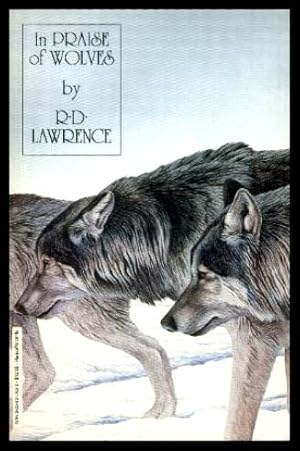 Imagen del vendedor de IN PRAISE OF WOLVES a la venta por W. Fraser Sandercombe