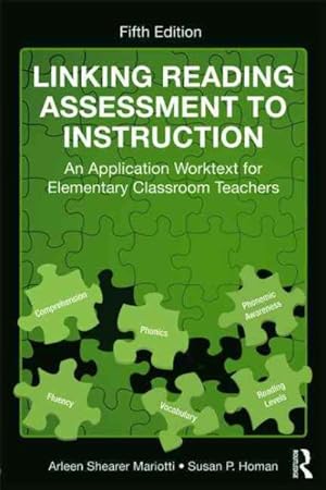 Seller image for Linking Reading Assessment to Instruction : An Application Worktext for Elementary Classroom Teachers for sale by GreatBookPrices