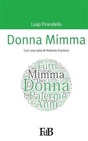Imagen del vendedor de Donna Mimma : Con Una Nota Di Antonio Gramsci -Language: italian a la venta por GreatBookPrices