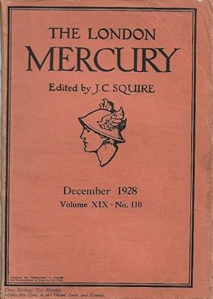 The London Mercury. Edited by J C Squire. Vol.XIX No.110, December 1928