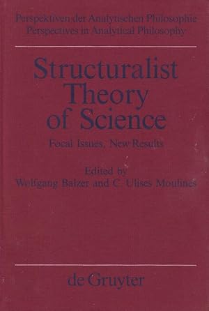 Bild des Verkufers fr Structuralist theory of science : focal issues, new results / ed. by Wolfgang Balzer and C. Ulises Moulines; Perspektiven der analytischen Philosophie ; Bd. 6 zum Verkauf von Licus Media