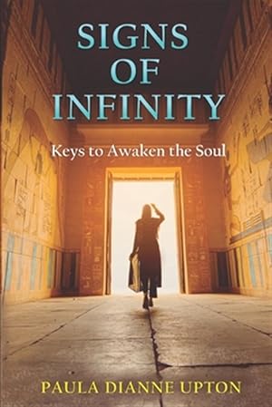 Seller image for Signs of Infinity: Keys to Awaken the Soul for sale by GreatBookPricesUK