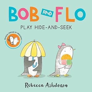 Seller image for Bob and Flo Play Hide-and-Seek for sale by GreatBookPrices