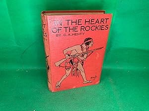 Bild des Verkufers fr IN THE HEART OF THE ROCKIES. A Story of Adventure in Colorado 1922C Illustrated zum Verkauf von Eurobooks Ltd