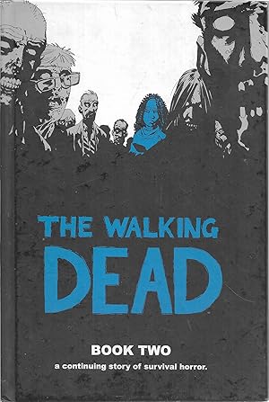 The Walking Dead Book 2: Miles Behind Us: Bk. 2