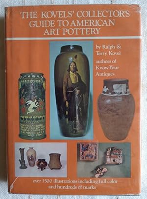 The Kovels' Collector's Guide to American Art Pottery