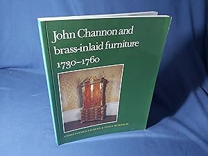 Imagen del vendedor de John Channon and brass-inlaid furniture 1730-1760(Paperback,1993) a la venta por Codex Books