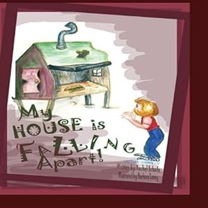 Seller image for My House Is Falling Apart for sale by GreatBookPricesUK