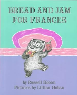Seller image for Bread and Jam for Frances for sale by GreatBookPrices