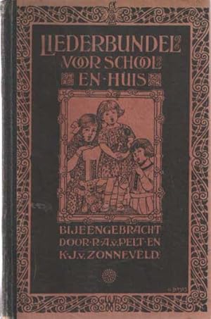 Seller image for Liederbundel voor school en huis for sale by Bij tij en ontij ...