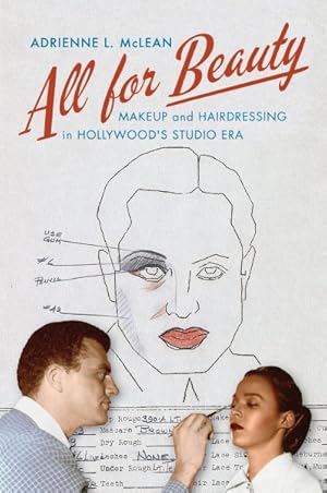 Bild des Verkufers fr All for Beauty : Makeup and Hairdressing in Hollywood's Studio Era zum Verkauf von GreatBookPrices