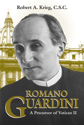Seller image for Romano Guardini: A Precursor of Vatican II (Paperback or Softback) for sale by BargainBookStores