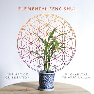 Imagen del vendedor de Elemental Feng Shui: The Art of Orientation (Paperback or Softback) a la venta por BargainBookStores