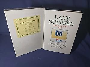 Seller image for Last Suppers,Great Cooks Perfect Meals(Hardback,w/dust jacket,w/slip-case,1st Edition,1984,Signed Limited Edition 89 of 150 Copies) for sale by Codex Books