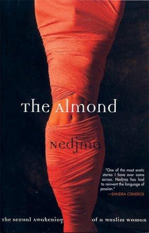 Bild des Verkufers fr The Almond: The Sexual Awakening of a Muslim Woman zum Verkauf von WeBuyBooks