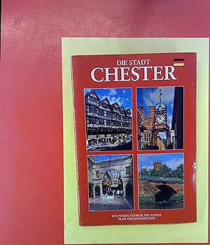 Imagen del vendedor de Die Stadt Chester - Ein Piktin-Fhrer mit einem Plan der Innenstadt a la venta por biblion2