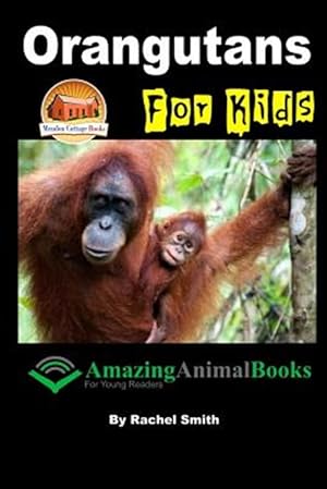 Immagine del venditore per Orangutans for Kids venduto da GreatBookPrices