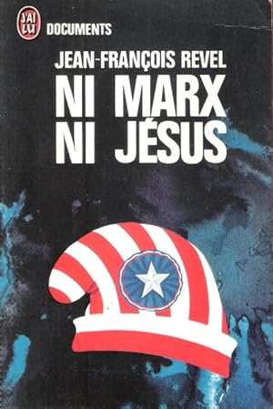 Imagen del vendedor de Ni Marx ni Jésus a la venta por Au vert paradis du livre