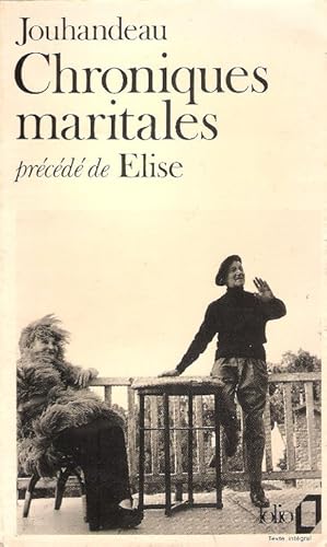 Image du vendeur pour Chroniques Maritales prcd de Elise mis en vente par Au vert paradis du livre