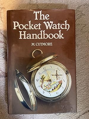 Immagine del venditore per The Pocket Watch Handbook venduto da moorland books