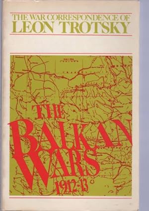 Seller image for The Balkan Wars 1912-13.The War Correspondence. for sale by Schrmann und Kiewning GbR