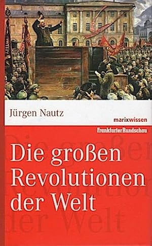 Imagen del vendedor de Die groen Revolutionen der Welt. Jrgen Nautz / Marix Wissen a la venta por Schrmann und Kiewning GbR