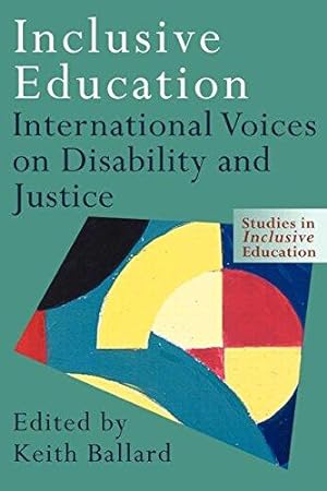 Seller image for Inclusive Education: International Voices on Disability and Justice (Studies in Inclusive Education) for sale by WeBuyBooks