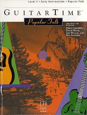 Seller image for GuitarTime Popular Folk, Level 2 / Early Intermediate, Pick Style for sale by Lake Country Books and More