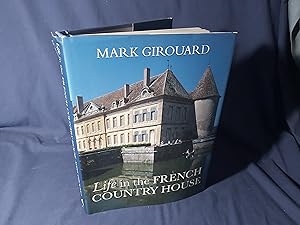 Seller image for Life in the French Country House(Hardback,w/dust jacket,1st Edition,2000) for sale by Codex Books