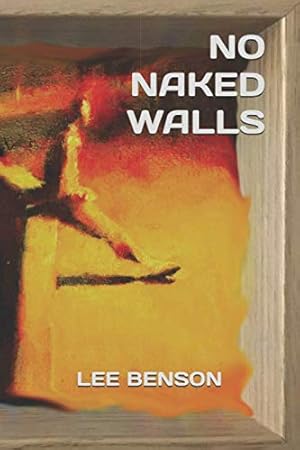 Immagine del venditore per No Naked Walls venduto da WeBuyBooks